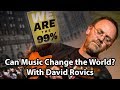 Can Music Change the World? With David Rovics | Shit Island #5