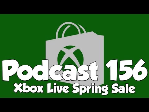 Podcast 156: Xbox Live Spring Sale [Apr 2017]