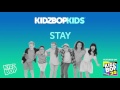 KIDZ BOP Kids - Stay (KIDZ BOP 35)