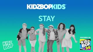 KIDZ BOP Kids - Stay (KIDZ BOP 35)