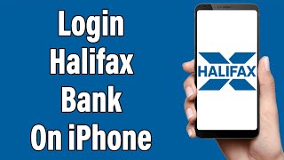 Halifax Bank Mobile Banking Login On iPhone 2022 | Halifax Mobile Banking App Si