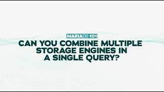 MariaDB's Unique Architecture