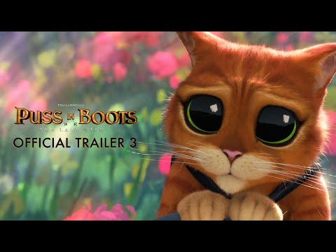 Puss In Boots: The Last Wish - Official Trailer 3