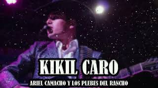 Ariel Camacho - Kikil Caro (Regional Mexicano 2023)