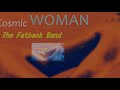 FATBACK BAND (The)  - COSMIC WOMAN - 1977 (Soul Funk RARE)