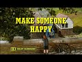 Make Someone Happy Restored UK