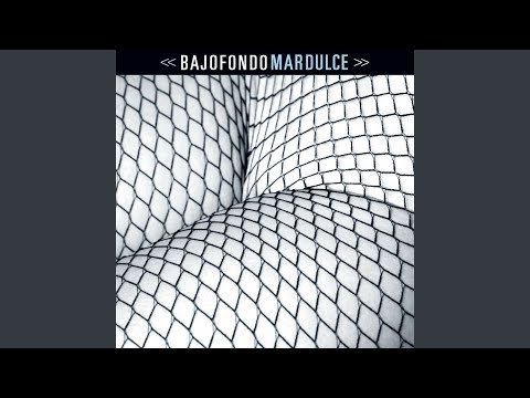 Fairly Right - Bajofondo