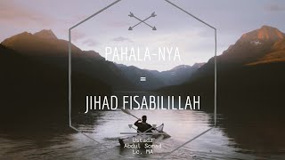 Download lagu ' Pahalanya = Jihad ' ●FullHD● ( Video inspiratif ) #3 Ustadz Abdul Somad Lc.MA mp3