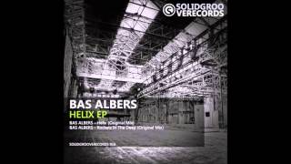 Bas Albers - Helix (Original Mix) [Solid Groove Records]