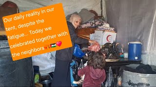 واقعنا اليومي في خيمتنا ⛺رغم التعب اليوم فرحنا سوا مع الجيران الله يفرح قلوبكم واقعنا من قلب خيمتنا