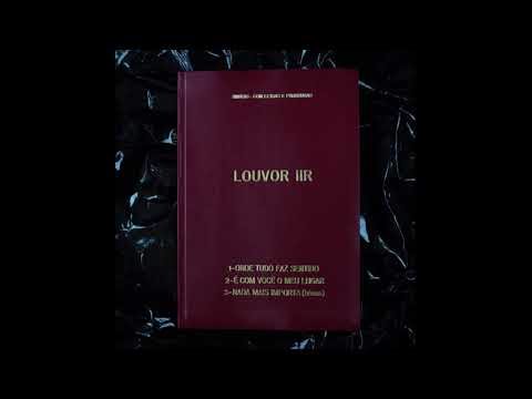 ONDE TUDO FAZ SENTIDO - LOUVOR IIR