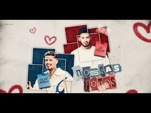 Felipe Amorim & Zé Felipe - Nossas Fotos