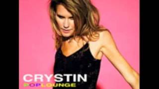 Crystin - Never Kiss You Goodbye