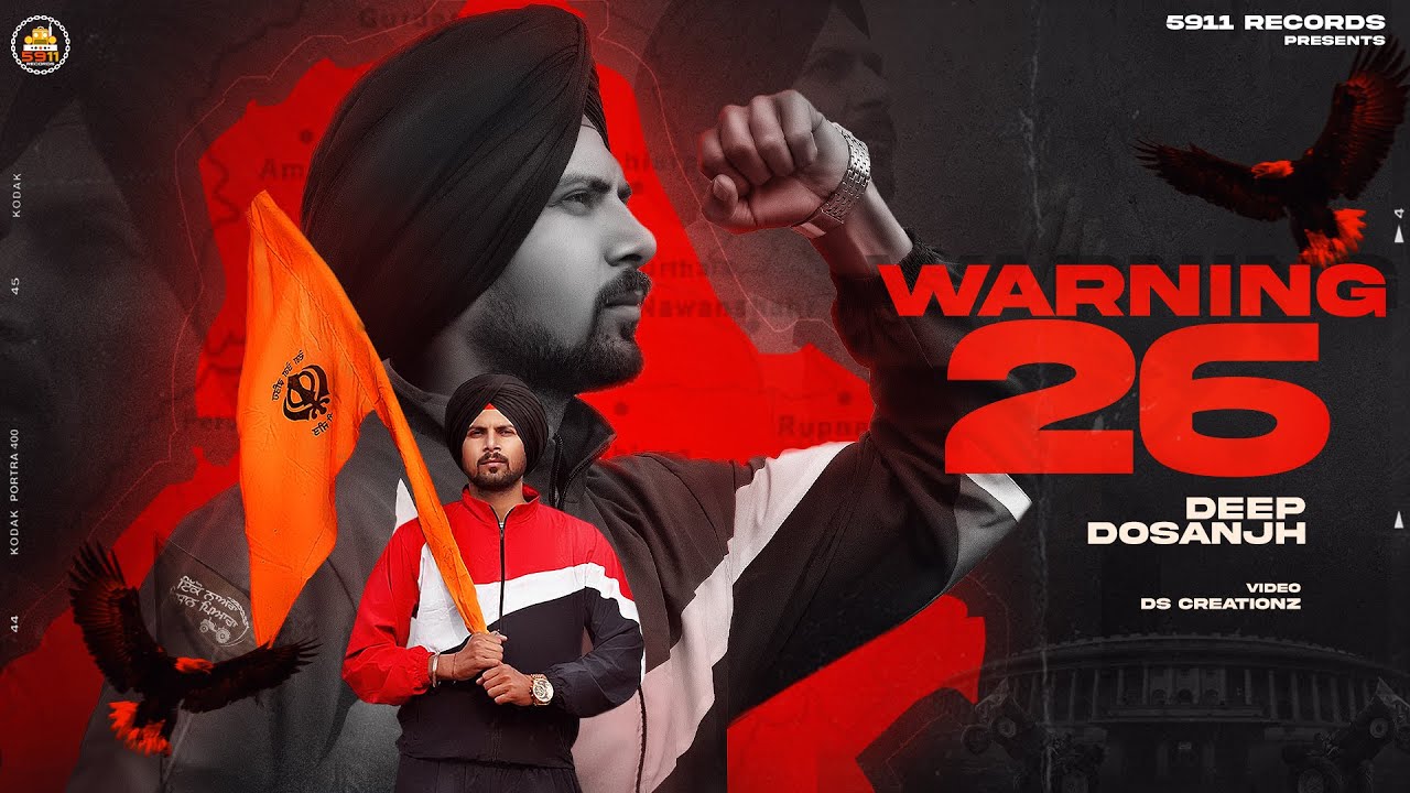 Warning 26 Lyrics | 5911 Records | Deep Dosanjh