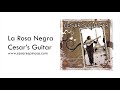 LA ROSA NEGRA - Latin Guitar Music