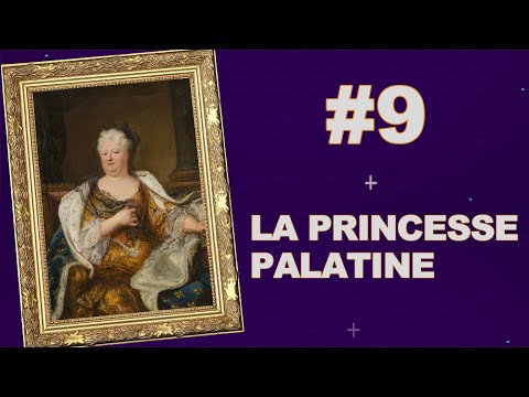 #9 LA PRINCESSE PALATINE - L'HISTOIRE SANS FAIM