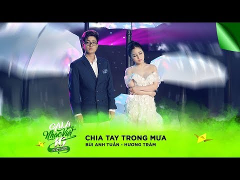 Chia Tay Trong Mưa - Bùi Anh Tuấn & Hương Tràm | Gala Nhạc Việt 10