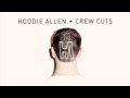 Hoodie Allen - Crew Cuts - Reunion 