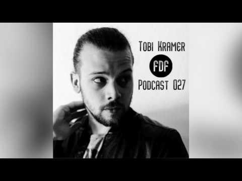 Tobi Kramer - FDF Thursdcast #027