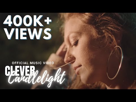 Clever  - Candlelight (Official Music Video)