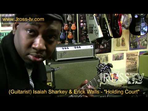 James Ross @ (Guitarist) Isaiah Sharkey (D'Angelo & The Vanguard) - www.Jross-tv.com
