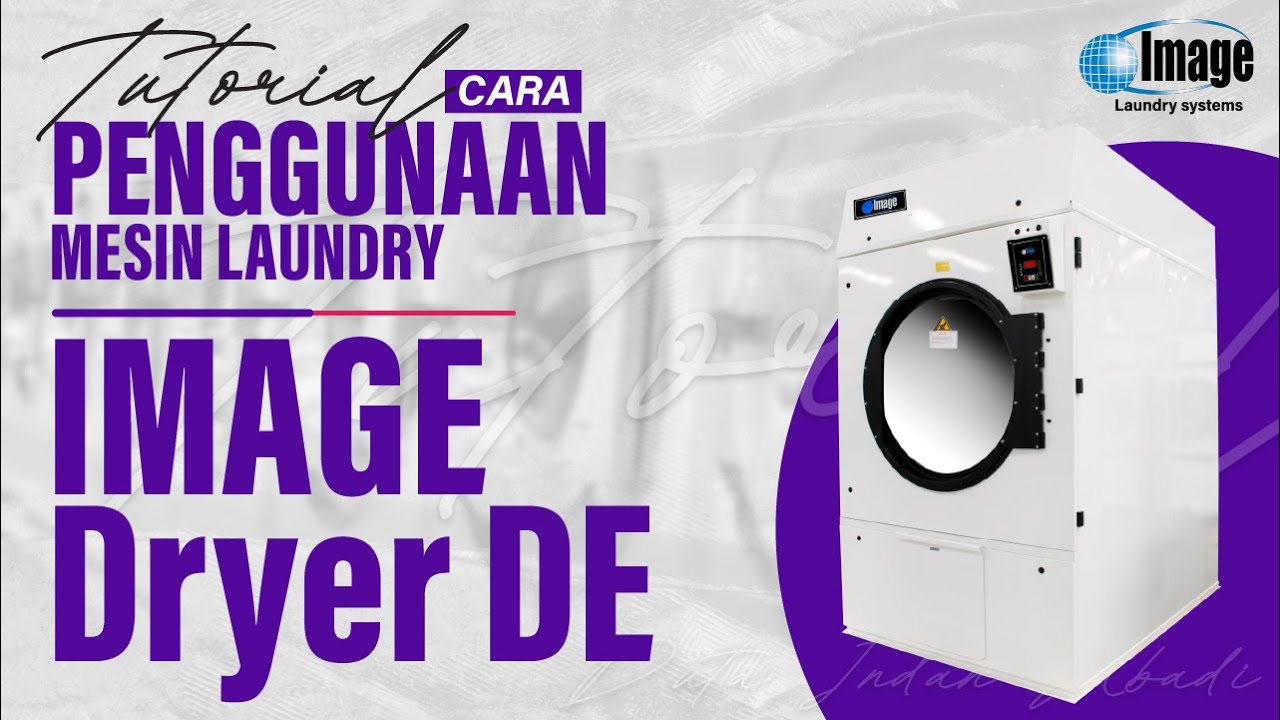 Cara Menggunakan IMAGE Dryer DE