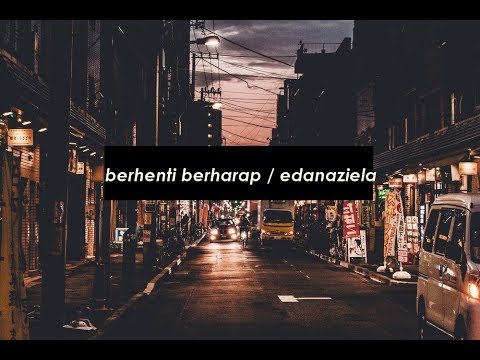 Berhenti Berharap (Sheila On 7) - Eda Naziela cover