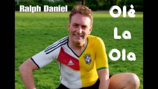Ralph Daniel Olè, la Ola