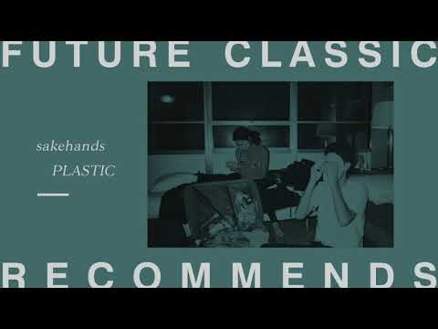 sakehands - PLASTIC