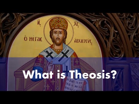 What is Theosis?
