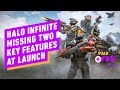 Halo Infinite Won't Launch With Two Key Features - IGN Daily Fix