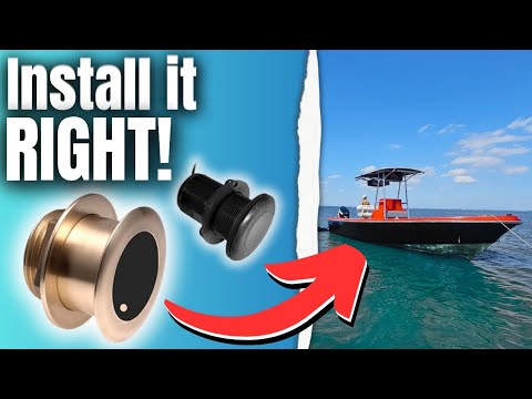 Install YOUR Thru-Hull Transducer LIKE A PRO