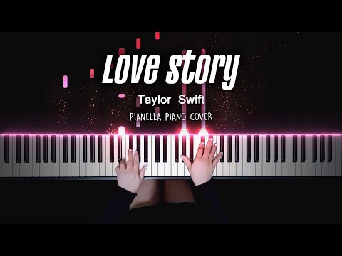 Taylor Swift - Love Story | Piano Cover by Pianella Piano