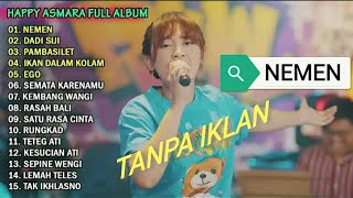 Download lagu Happy Asmara Terbaru 2023 Full Album - Nemen - Pambasilet mp3 Download lagu Happy Asmara Terbaru 2023 Full Album - Nemen - Pambasilet mp3