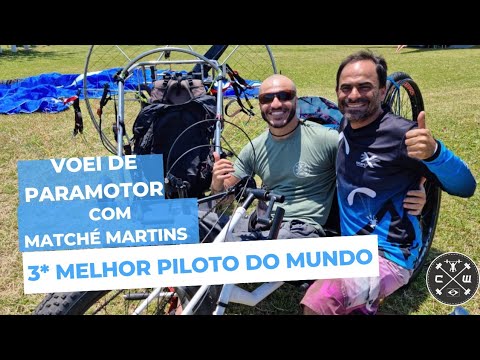 Voo com Matché o 3* Melhor Piloto de Paramotor do Mundo 🌎