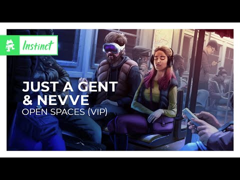 Just A Gent & Nevve - Open Spaces (VIP) [Monstercat Release]
