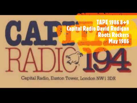 [1986-89-DR] David Rodigan Capital Radio Roots Rockers ~ May 1986