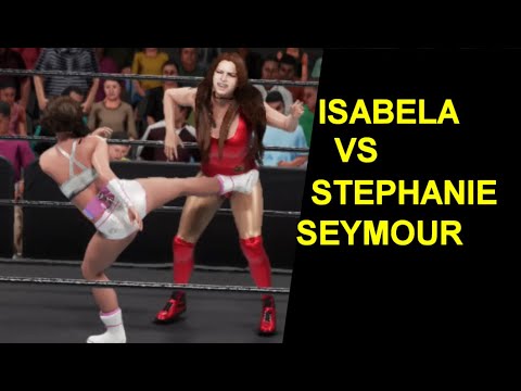 WWE 2K19 Isabela vs Stephanie Seymour - No Holds Barred