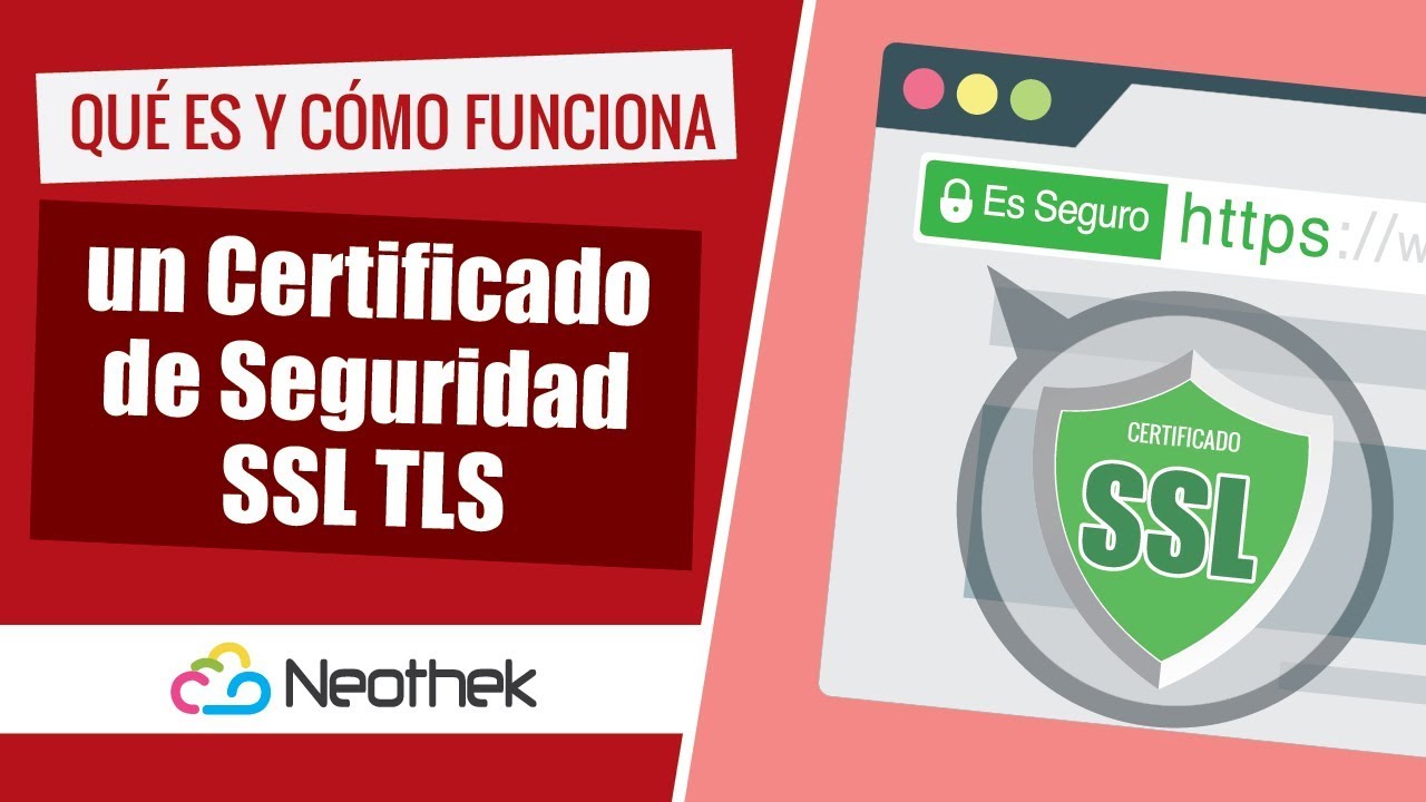 Qué y cómo funciona un certificado de seguridad SSL TLS