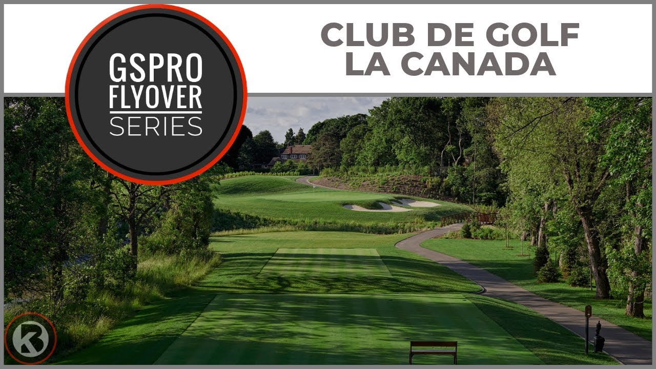 Watch Club de Golf La Canada flyover on YouTube