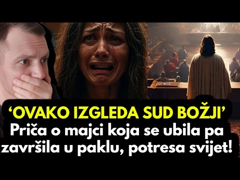 ‘OVAKO IZGLEDA SUD BOŽJI’ Priča o majci koja se ubila pa završila u paklu, potresa svijet!