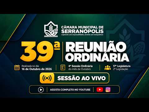 39ª Sessão Ordinária de 2026 – Câmara Municipal de Serranópolis GO