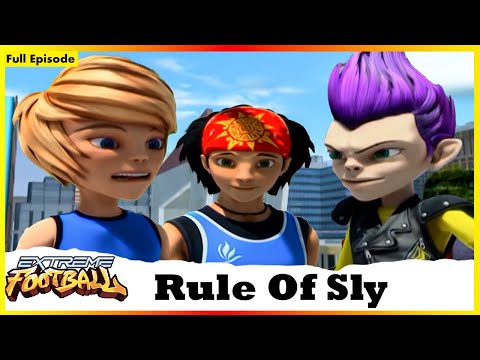Rule Of Sly | Extreme Football | Session 01 | FullEpisode 23