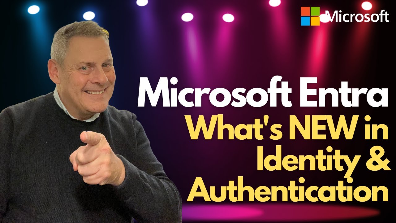 Microsoft Entra - What’s new in Identity and Authentication!