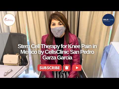 How Knee Pain Stem Cell Therapy in San Pedro Garza Garcia, Mexico by CellsClinic Helped Consuelo Walk Again