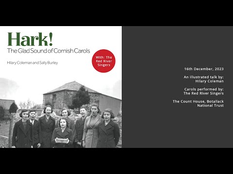 Hilary Coleman, Red River Singers - Hark! The Glad Sound of Cornish Carols