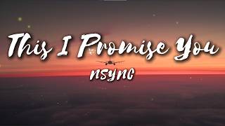 Download lagu NSYNC – This I Promise You (Lyrics) mp3