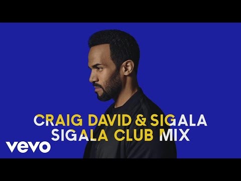 Craig David, Sigala - Ain't Giving Up (Sigala Club Mix) [Audio]