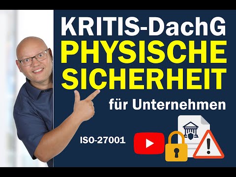 📌 KRITIS-DachG – Physical Security for Companies | What you need to know now!