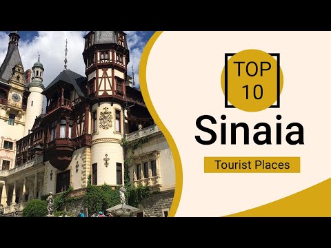 Top 10 Best Tourist Places to Visit in Sinaia | Romania - English